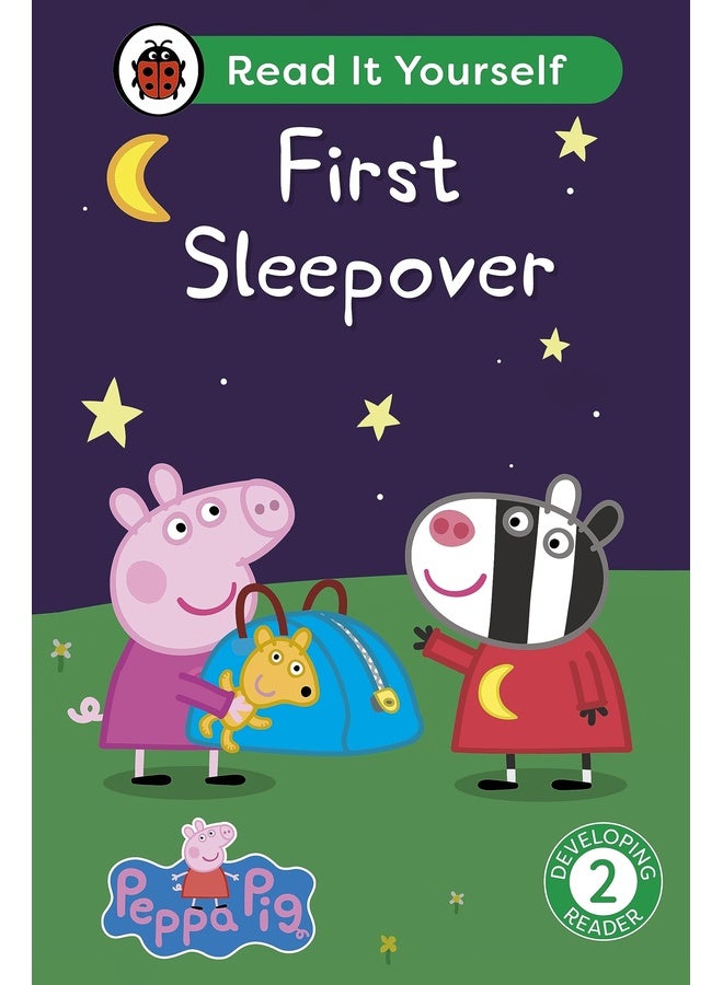Peppa Pig First Sleepover: Read It Yourself - Level 2 Developing Reader